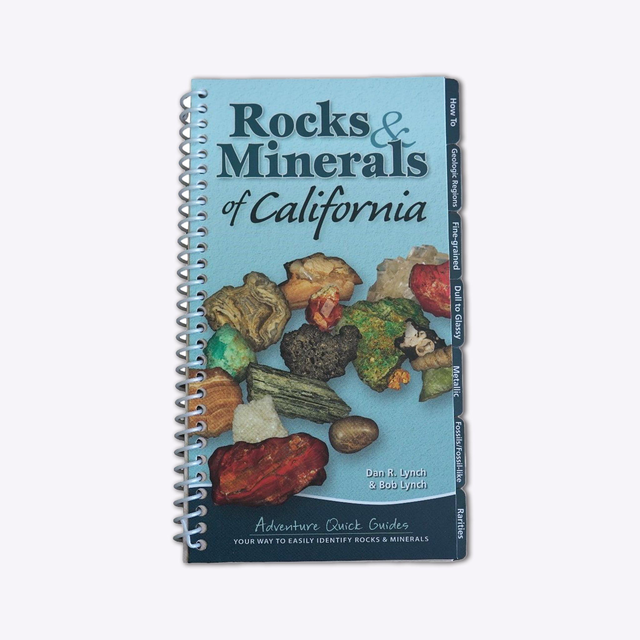 Rocks and Minerals of California – Southern California Mountains Foundation